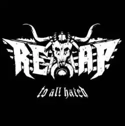 Reap : To All Hatred
